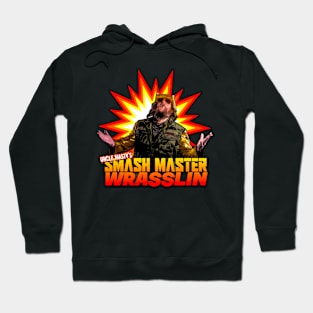 Uncle Masty's Smash Master Wrasslin Hoodie